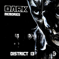 District 13 (DEU) - Dark Memories