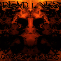 Dead Lines - Gnawed Bones (EP)