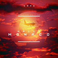 Capo - Hallo Monaco (Premium Edition) [CD 1]