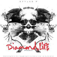 Styles P - The Diamond Life Project