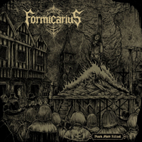 Formicarius - Black Mass Ritual