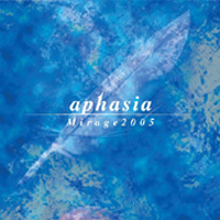 Aphasia (JPN) - Mirage