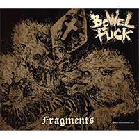 Bowel Fuck - Fragments