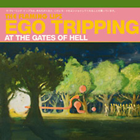 Flaming Lips - Ego Tripping At The Gates Of Hell