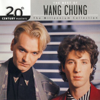 Wang Chung - The Best Of Wang Chung: 20Th Century Masters The Millennium Collection