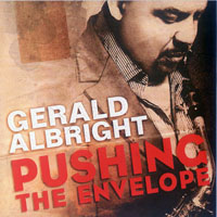 Gerald Albright - Pushing The Envelope