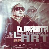 D.Masta - Electronic Art (EP)