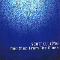 Ellison, Scott - One Step From The Blues