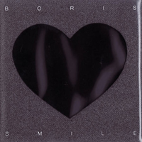 Boris (JPN) - Smile (Live At Wolf Creek) (CD 2)
