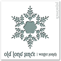 Petracovich - Old Long Since - Winter Songs (EP)