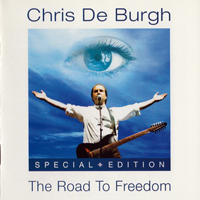 Chris de Burgh - The Road To Freedom (Special Edition)