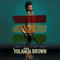 Brown, Yolanda - Love Politics War