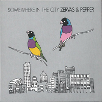 Zervas & Pepper - Somewhere in the City