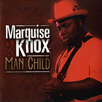 Marquise Knox - Man Child