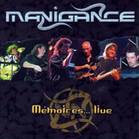 Manigance - Memoires... Live (Remastered 2009)