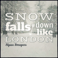 Bonagura, Alyssa - Snow Falls Down Like London (Single)