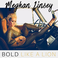 Linsey, Meghan - Bold Like a Lion