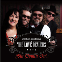 Michele D'Amour and the Love Dealers - Sin Comin' On (EP)