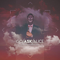 Go Ask Alice (USA) - This Albums About You