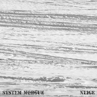 System Morgue - Neige (EP)