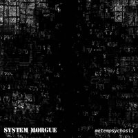 System Morgue - Metempsychosis (EP)