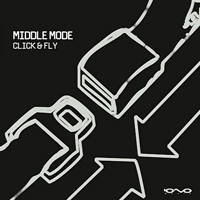 Middle Mode - Click & Fly (EP)