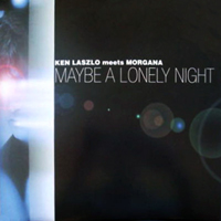 Morgana - Maybe A Lonely Night (Single)
