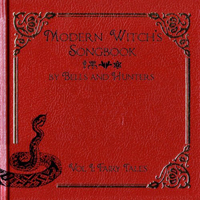 Bells and Hunters - Modern Witch's Songbook, Vol I: Fairy Tales (EP)