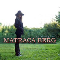 Berg, Matraca - The Dreaming Fields