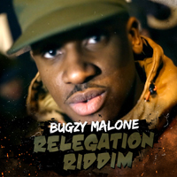Bugzy Malone - Relegation Riddim (Single)