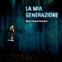 Giovanardi, Mauro Ermanno - La mia generazione