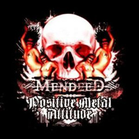 Mendeed - Positive Metal Attitude
