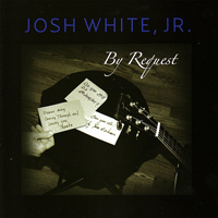 White, Jr, Josh - By Request