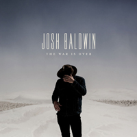 Baldwin, Josh - The War Is Over
