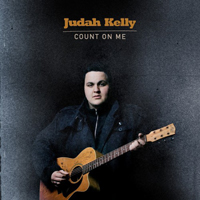 Kelly, Judah - Count On Me