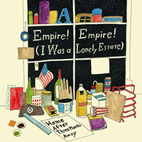 Empire! Empire! (I Was A Lonely Estate) - Home After Three Months Away (EP)
