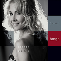 Eszter, Horgas - Full tilt tango