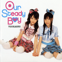 YuiKaori - Our Steady Boy