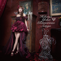 Hikasa, Yoko - Hikasa Youko Collaboration Album - Glamorous Songs