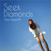 Hikasa, Yoko - Seek Diamonds