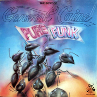 General Caine - The Best Of General Caine: Pure Funk