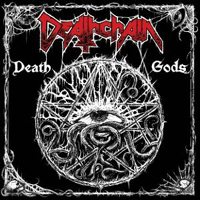 Deathchain - Death Gods (CD Edition)
