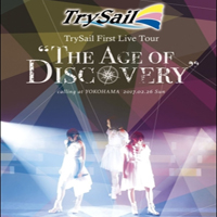 TrySail - TrySail First Live Tour 'The Age of Discovery'