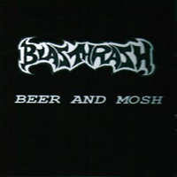 Blasthrash - Beer And Mosh