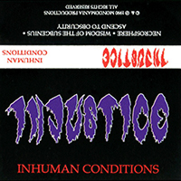 Injustice (USA) - Inhuman Conditions (Demo, feat. Necro)