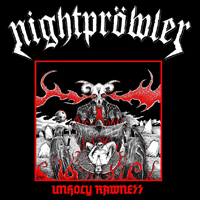 Nightprowler - Unholy Rawness