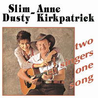 Kirkpatrick, Anne - Two Singers, One Song (Split)