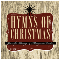 Knapp, Jennifer - The Hymns Of Christmas (feat. Margaret Becker)