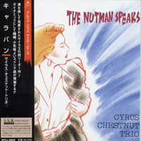 Chestnut, Cyrus - The Nutman Speaks