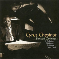 Chestnut, Cyrus - Blessed Quietness